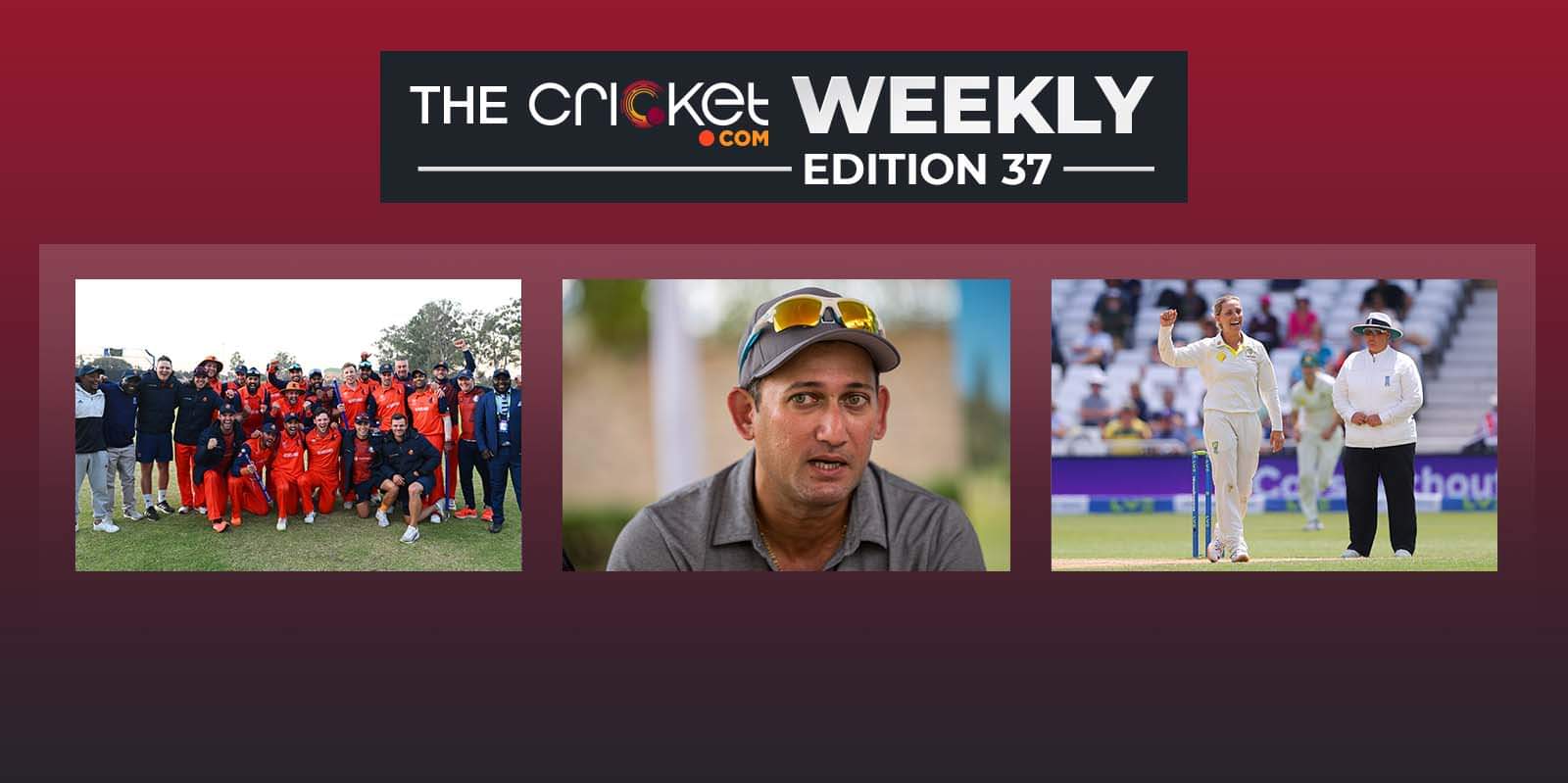 The Cricket.com Weekly - Edition 37